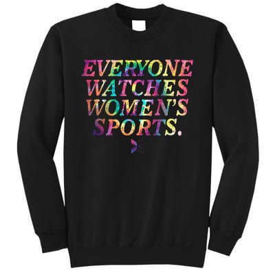 Everyone Watches Women Sports Funny Sports Sweatshirt