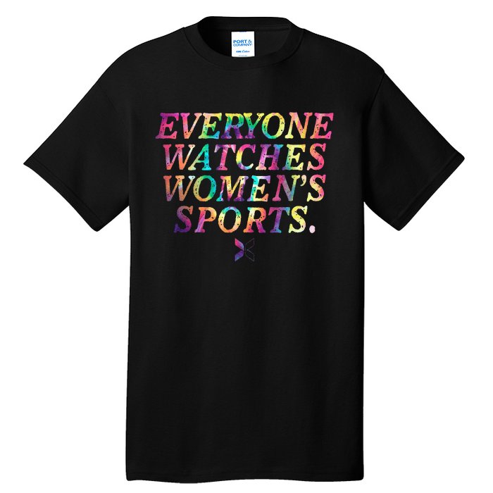 Everyone Watches Women Sports Funny Sports Tall T-Shirt