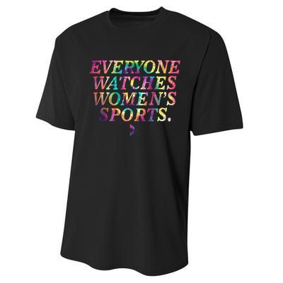 Everyone Watches Women Sports Funny Sports Performance Sprint T-Shirt