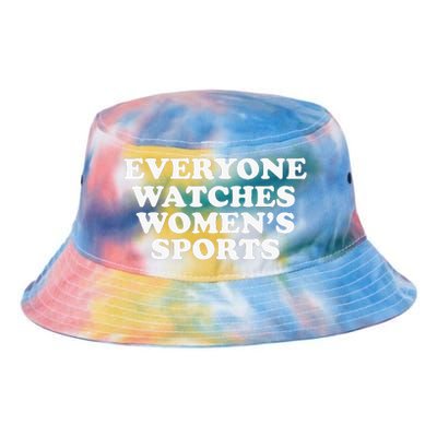 Everyone Watches Women Sports Funny Tie Dye Newport Bucket Hat