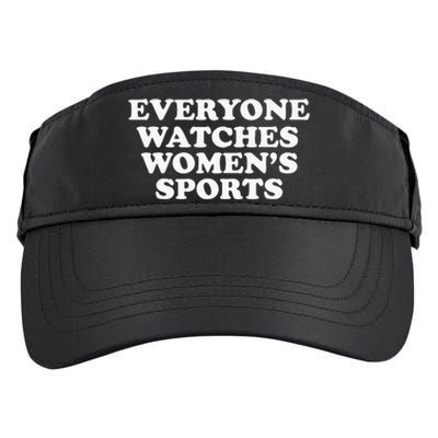 Everyone Watches Women Sports Funny Adult Drive Performance Visor