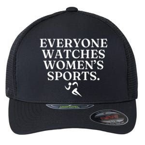 Everyone Watches Women’S Sports Flexfit Unipanel Trucker Cap