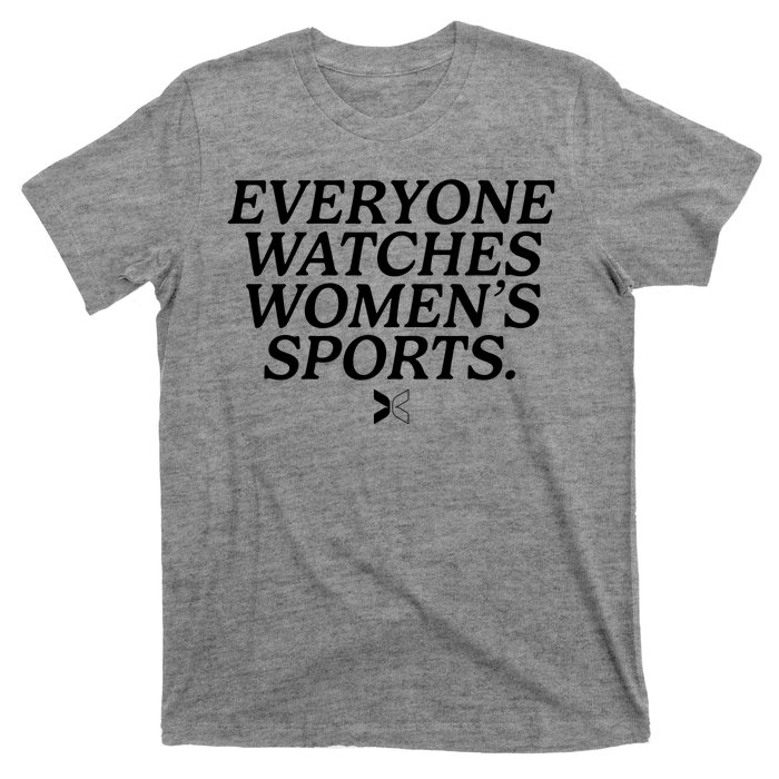 Everyone Watches Womens Sports T-Shirt