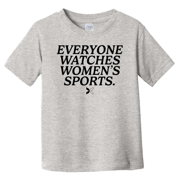 Everyone Watches Womens Sports Toddler T-Shirt