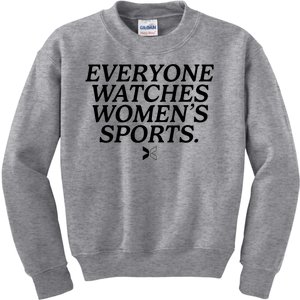 Everyone Watches Womens Sports Kids Sweatshirt