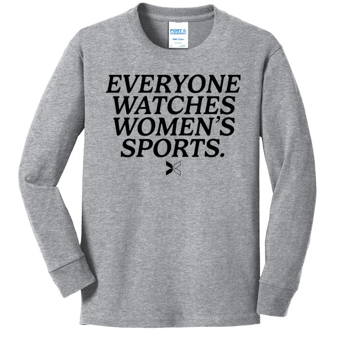 Everyone Watches Womens Sports Kids Long Sleeve Shirt