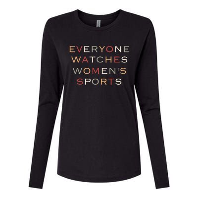 Everyone Watches Women Sports Womens Cotton Relaxed Long Sleeve T-Shirt