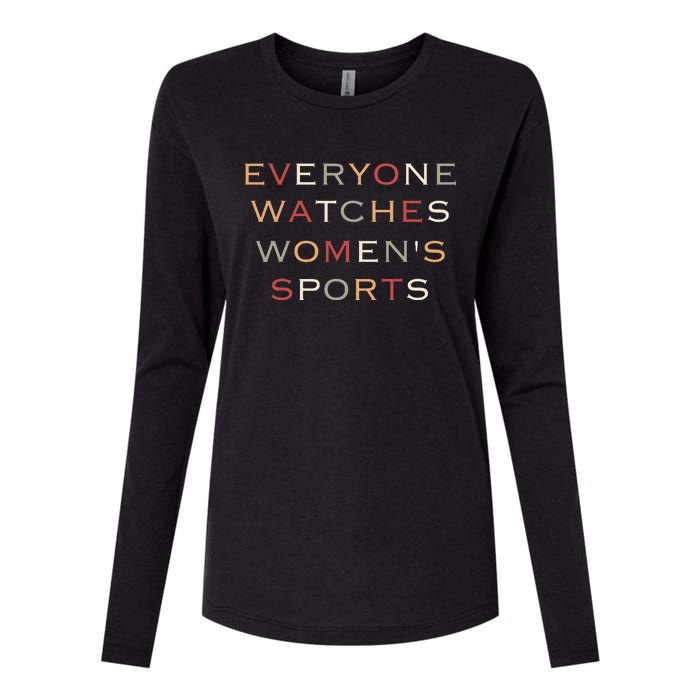 Everyone Watches Women Sports Womens Cotton Relaxed Long Sleeve T-Shirt