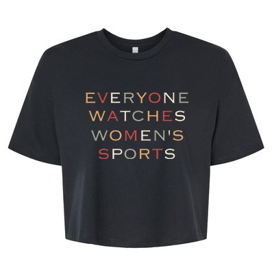 Everyone Watches Women Sports Bella+Canvas Jersey Crop Tee