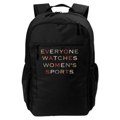 Everyone Watches Women Sports Daily Commute Backpack