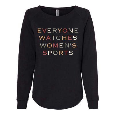 Everyone Watches Women Sports Womens California Wash Sweatshirt