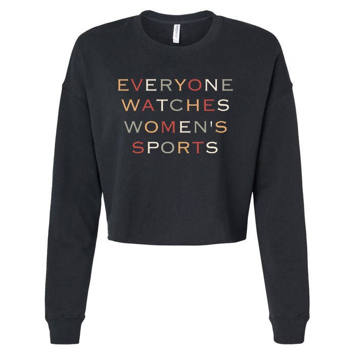 Everyone Watches Women Sports Cropped Pullover Crew