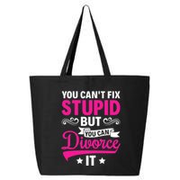 Ex Wife You Cant Fix Stupid But You Can Divorce It 25L Jumbo Tote