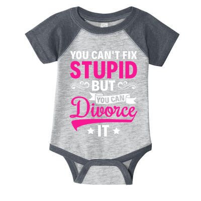 Ex Wife You Cant Fix Stupid But You Can Divorce It Infant Baby Jersey Bodysuit