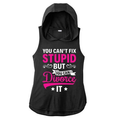 Ex Wife You CanT Fix Stupid But You Can Divorce It Ladies PosiCharge Tri-Blend Wicking Draft Hoodie Tank