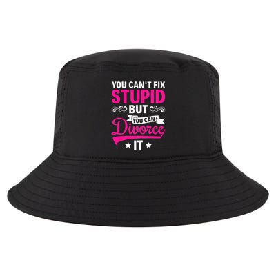 Ex Wife You CanT Fix Stupid But You Can Divorce It Cool Comfort Performance Bucket Hat