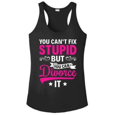 Ex Wife You CanT Fix Stupid But You Can Divorce It Ladies PosiCharge Competitor Racerback Tank