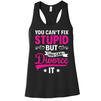 Ex Wife You CanT Fix Stupid But You Can Divorce It Women's Racerback Tank