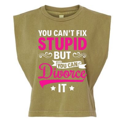 Ex Wife You CanT Fix Stupid But You Can Divorce It Garment-Dyed Women's Muscle Tee