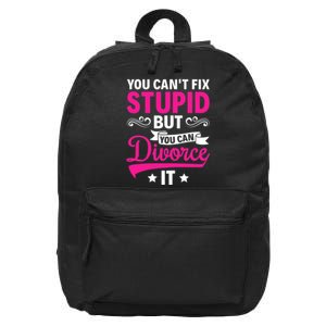 Ex Wife You Cant Fix Stupid But You Can Divorce It 16 in Basic Backpack