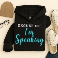 Excuse Me I'm Speaking Kamala Harris Quote Vice President Debate  Hoodie