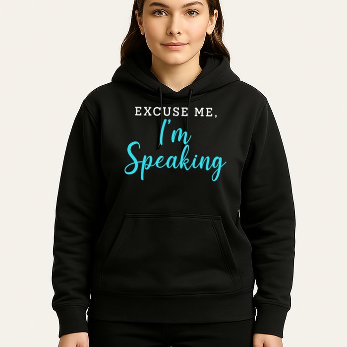 Excuse Me I'm Speaking Kamala Harris Quote Vice President Debate  Hoodie