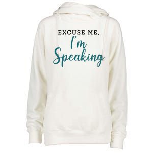 Excuse Me I'm Speaking Kamala Harris Quote Vice President Debate  Womens Funnel Neck Pullover Hood