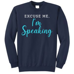 Excuse Me I'm Speaking Kamala Harris Quote Vice President Debate  Sweatshirt