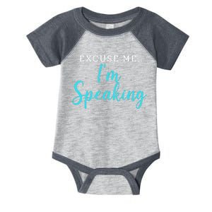 Excuse Me I'm Speaking Kamala Harris Quote Vice President Debate  Infant Baby Jersey Bodysuit