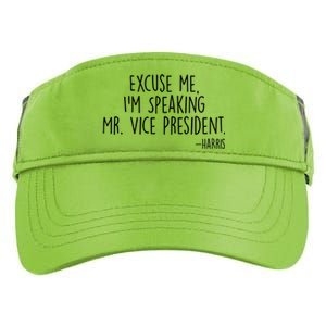 Excuse Me I'm Speaking Mr Vice President Kamala Harris Debate Adult Drive Performance Visor