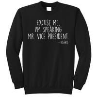 Excuse Me I'm Speaking Mr Vice President Kamala Harris Debate Sweatshirt