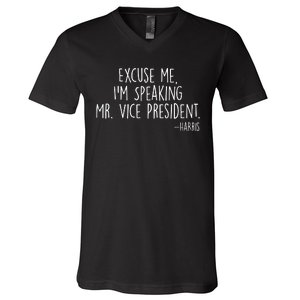 Excuse Me I'm Speaking Mr Vice President Kamala Harris Debate V-Neck T-Shirt