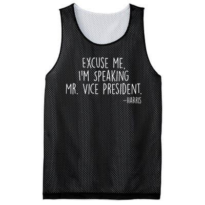 Excuse Me I'm Speaking Mr Vice President Kamala Harris Debate Mesh Reversible Basketball Jersey Tank