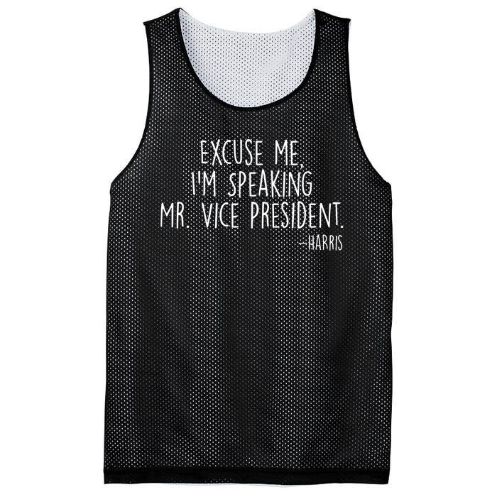 Excuse Me I'm Speaking Mr Vice President Kamala Harris Debate Mesh Reversible Basketball Jersey Tank