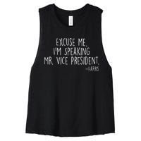 Excuse Me I'm Speaking Mr Vice President Kamala Harris Debate Women's Racerback Cropped Tank