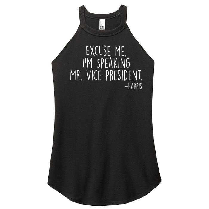 Excuse Me I'm Speaking Mr Vice President Kamala Harris Debate Women's Perfect Tri Rocker Tank