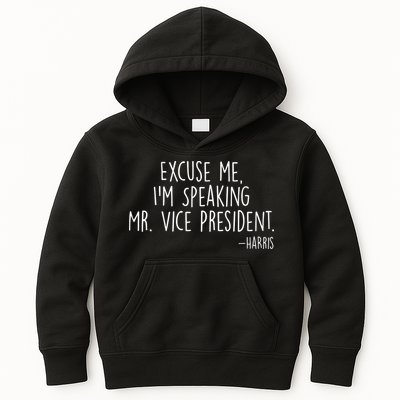 Excuse Me I'm Speaking Mr Vice President Kamala Harris Debate Kids Hoodie