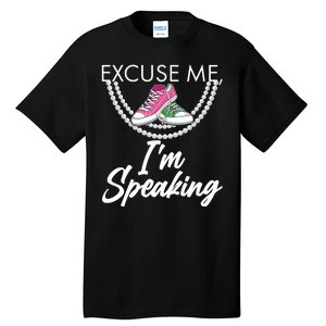 Excuse Me I'm Speaking Pearls and Converse Kamala Harris AKA Tall T-Shirt