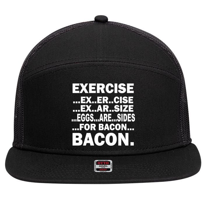 Exercise Eggs Are Sides For Bacon 7 Panel Mesh Trucker Snapback Hat
