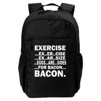 Exercise Eggs Are Sides For Bacon Backpack