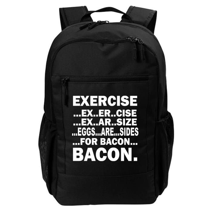 Exercise Eggs Are Sides For Bacon Backpack