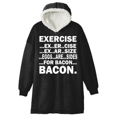 Exercise Eggs Are Sides For Bacon Hooded Wearable Blanket