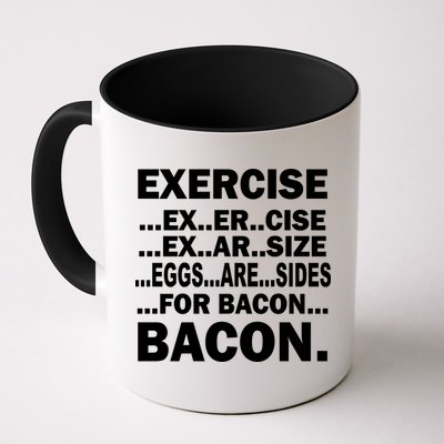 Exercise Eggs Are Sides For Bacon Mug