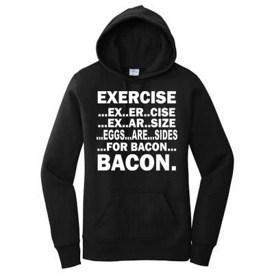Exercise Eggs Are Sides For Bacon Women's Pullover Hoodie