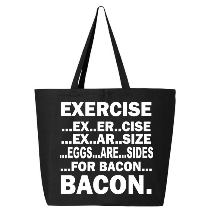 Exercise Eggs Are Sides For Bacon 25L Jumbo Tote