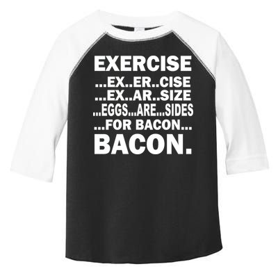 Exercise Eggs Are Sides For Bacon Toddler Fine Jersey T-Shirt