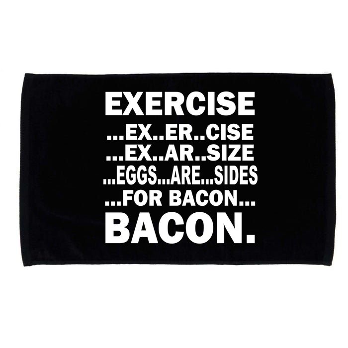 Exercise Eggs Are Sides For Bacon Microfiber Hand Towel