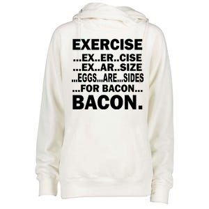 Exercise Eggs Are Sides For Bacon Womens Funnel Neck Pullover Hood