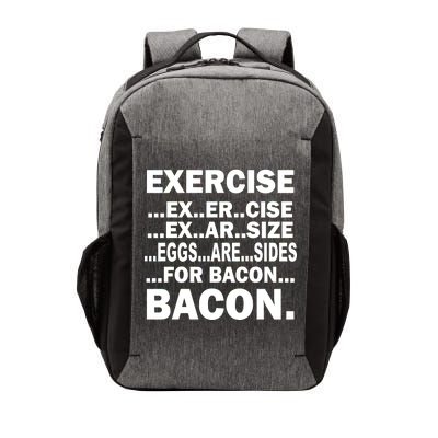 Exercise Eggs Are Sides For Bacon Vector Backpack