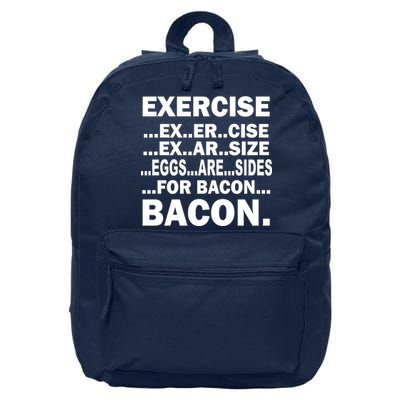 Exercise Eggs Are Sides For Bacon 16 in Basic Backpack